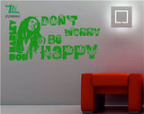 Bob Marley - 'Don't Worry Be Happy'  Vinyl Wall Sticker Decal